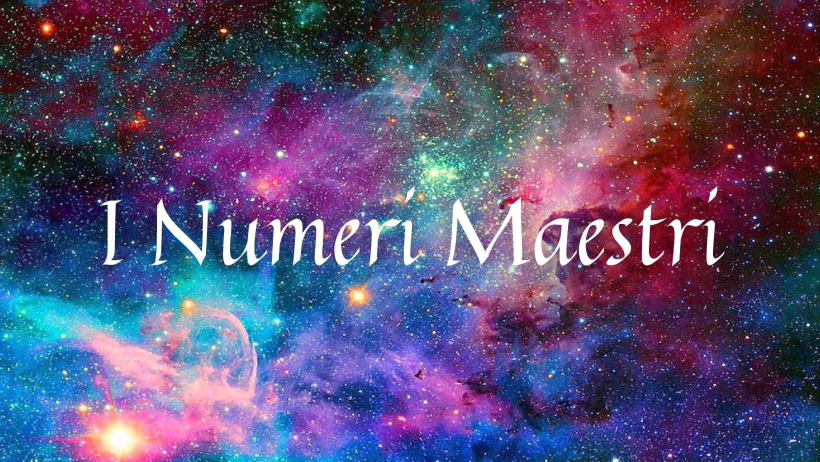 Numerologia: I Numeri Maestri
